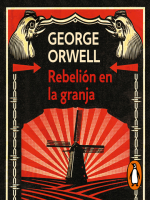 Rebeli__n_en_la_granja__edici__n_definitiva_avalada_por_the_Orwell_Estate_
